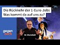 Bürgergeld: Die Rückkehr der Ein-Euro-Jobs - Was kommt da auf uns zu?