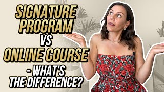 Signature Program vs Online Courses | What’s The Difference?