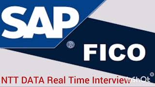 SAP FICO CONSULTANT 5 YEARS EXPERIENCE NTT DATA Real time Interview.  Part 1