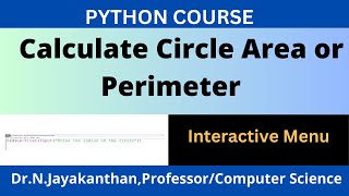 Python Program : Create a Circle Area & Perimeter Calculator with Interactive Menu!