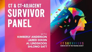 CT & CT-Adjacent Survivor Panel