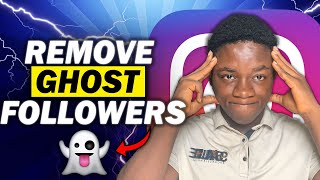How To Remove Ghost Followers & Increase Your Engagement On Instagram (The Right Way)