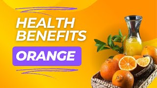 benefits of orange||\