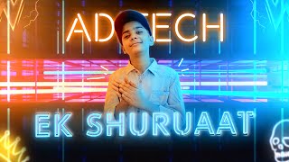 Aditech - Ek Shuruaat - Ft. @AsifBantaye ( OFFICIAL MUSIC VIDEO )