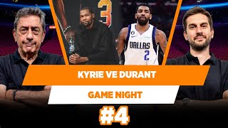 Nets’in Kyrie ve Durant takas notları | Murat Murathanoğlu & Sinan Aras | Game Night #4