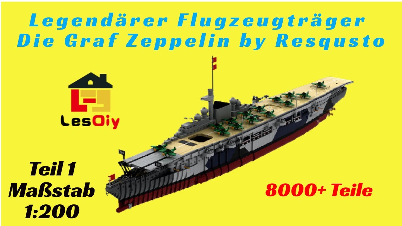 Legendärer Flugzeugträger - Die Graf Zeppelin By Resqusto In 1:200 Teil ...