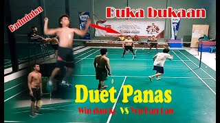 BUKA BUKAAN DUET PANAS WIN/KO VS YON/LAN II SERU DAN MENEGANGKAN