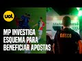 MP investiga FRAUDES em jogos do BRASILEIRO para beneficiar APOSTAS