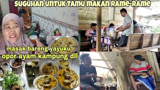 Masak opor ayam dll suguhan untuk tamu || ngumpul di rumahku jadi rame