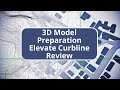 TBC Site Data Prep and Modeling - Elevate Curbline Review