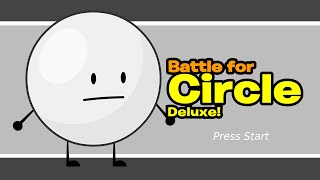 Battle For Circle Deluxe 1: Sphere. [ BFC 1 by Cheesy Hfj Reanimated] | Scutoid Studios