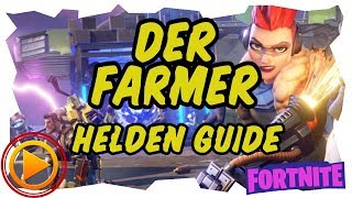 Helden Und Waffen Skillen Fortnite Pve Fortnite Guide Tube10x Net - 15 17 der farmer fortnite helden guide