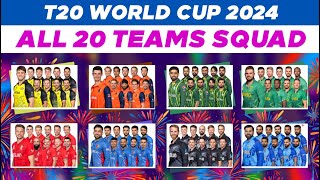 T20 World Cup 2024 - All Teams Squad ft. Team India | T20 WC 2024 Team India All 20 Squad