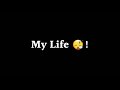 😓My Life Status // 😢Sad Life Status #lyrics_whatsapp_status