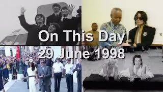 On This Day: 29 June 1998