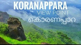 Koranappara view point, karingad,Thottilpalam