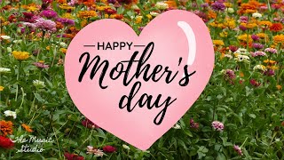 Happy Mother's Day 2024 Music - 1 Hour Happy & Upbeat Mothers Day Music #MothersDay #Holiday #Mom
