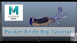 Maya tutorial - props rigging - pocketKnife
