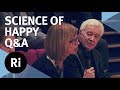 Q&A - The Psychology and Neuroscience of Happiness