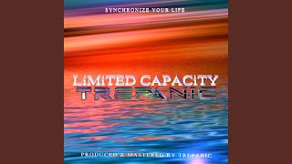 LiMiTED CAPACiTY