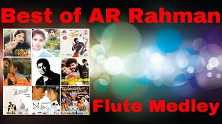 The Best of AR Rahman - 90s Rahman songs - Flute Medley cover - Vijay Kannan