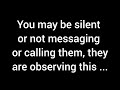 Even though you may be silent, not messaging or calling them, they’re noticing and are ...