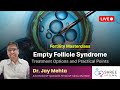 Fertility Masterclass 32 - Empty Follicle Syndrome | Treatment Options and Practical Points