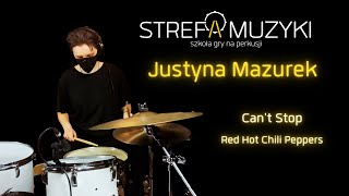 Strefa Muzyki - Justyna Mazurek - Can't Stop - RHCP - drum cover