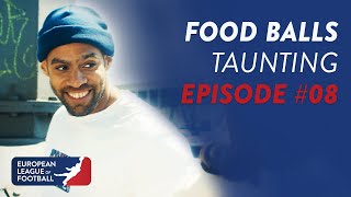 Food-Balls - Taunting | Episode 08 | European League of Football 2021