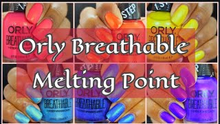 Orly Breathable Spring Summer Melting Point Collection #orlypr