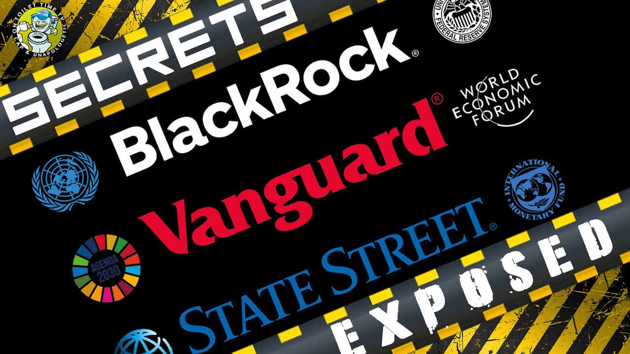 Secrets Revealed -The Real Puppet Masters - Blackrock - Vanguard ...