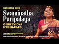 Swaminatha Paripalaya | Natta | G Sreevidya | Manorama Music Kalpathy Sangeetholsavam 2021