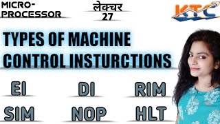 Machine Control Instructions || Enable Interrupts||Disable Interrupts|SIM|RIM|No Operation| HLT 2021