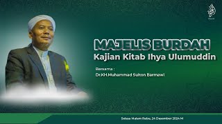 MAJELIS BURDAH DAN KAJIAN KITAB IHYA' ULUMUDDIN || Pondok Pesantren Mambaul Hikmah Tegal