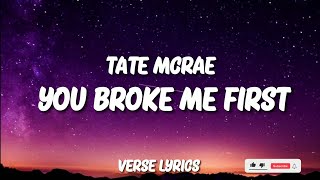 Tate McRae - you broke me first (Lyrics Video)
