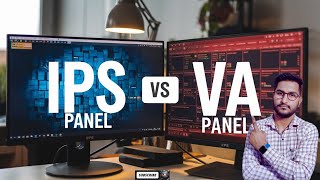 IPS vs VA Panel ! Which is Best for You?