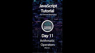 🚀 Day 11 Shorts: Arithmetic Operators (Increment and Decrement) in JavaScript for Beginners! ➕🔢