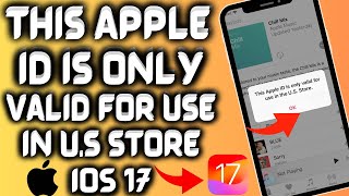 How To Fix This Apple ID Is Only Valid For Use In U.S Store On iPhone (iOS 17)