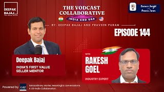 Transforming Telecom Landscape: Insights from Rakesh Goel | Episode 144 | The Vodcast Collaborative