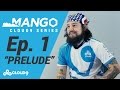 Mang0 | Ep.1 - Prelude