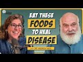 Food as Medicine | Can What You Eat Really Heal Disease? with Dr. Andrew Weil