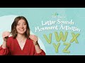 Letter Sounds Movement Activities | VWXYZ | The Good and the Beautiful