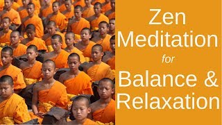 10 Minute Zen Meditation for Balance, Relaxation & Stress Relief