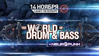 14.11.2015 World of Drum&Bass + Neuropunk @ A2 (СПб)