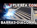 PUERTA METALICA CON BARRAS EN DIAGONAL