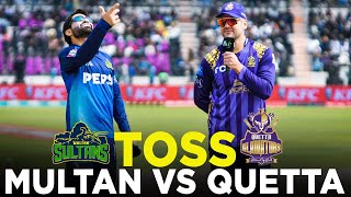Toss | Multan Sultans vs Quetta Gladiators | Match 11 | HBL PSL 9 | M2A1A
