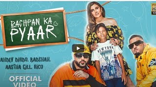 Bachpan Ka Pyaar (Official Video) Badshah, Sahdev Dirdo, Aastha Gill, Rico,