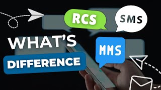 SMS vs MMS vs RCS: What's the Difference?