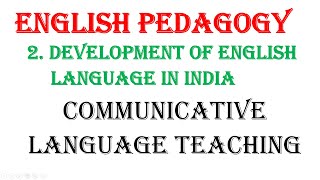 COMMUNICATIVE LANGUAGE TEACHING - ENGLISH PEDAGOGY