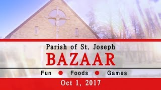 성 요셉 천주교회 2017 연례 바자회 (Parish of St. Joseph BAZAAR)